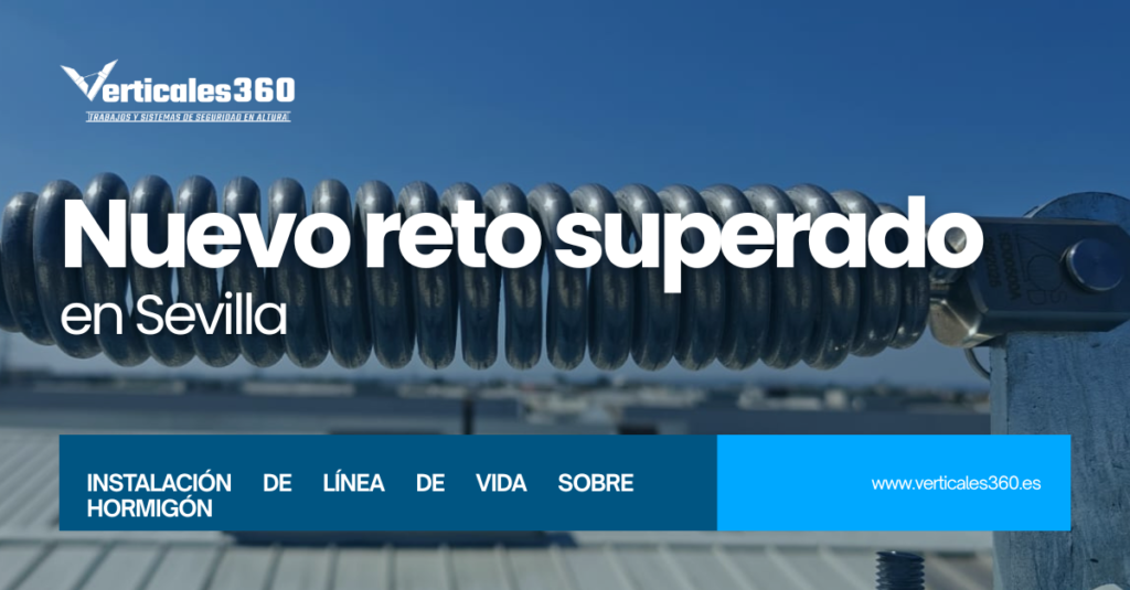 Instalación de línea de vida en Sevilla sin perforar la cubierta
